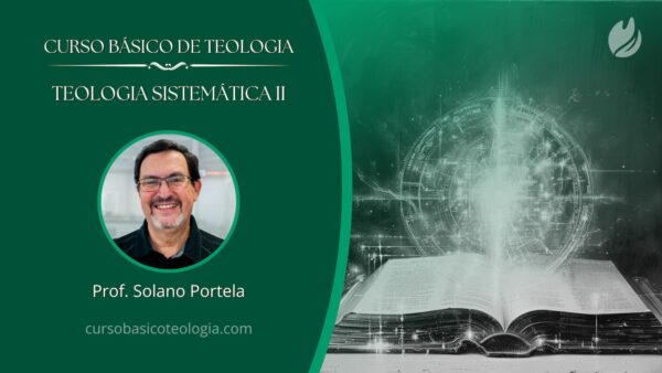 Teologia Sistemática II